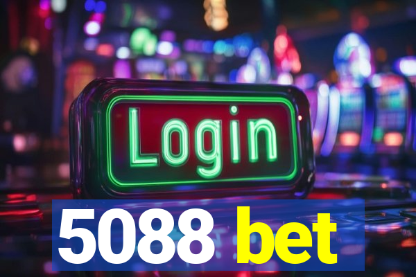 5088 bet